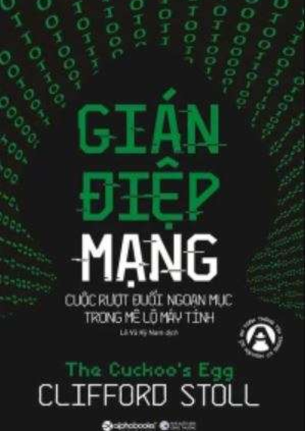 Gián Điệp Mạng, Cuộc Rượt Đuổi Ngoạn Mục Trong Mê Lộ Máy Tính – Tải sách miễn phí eBooks PDF