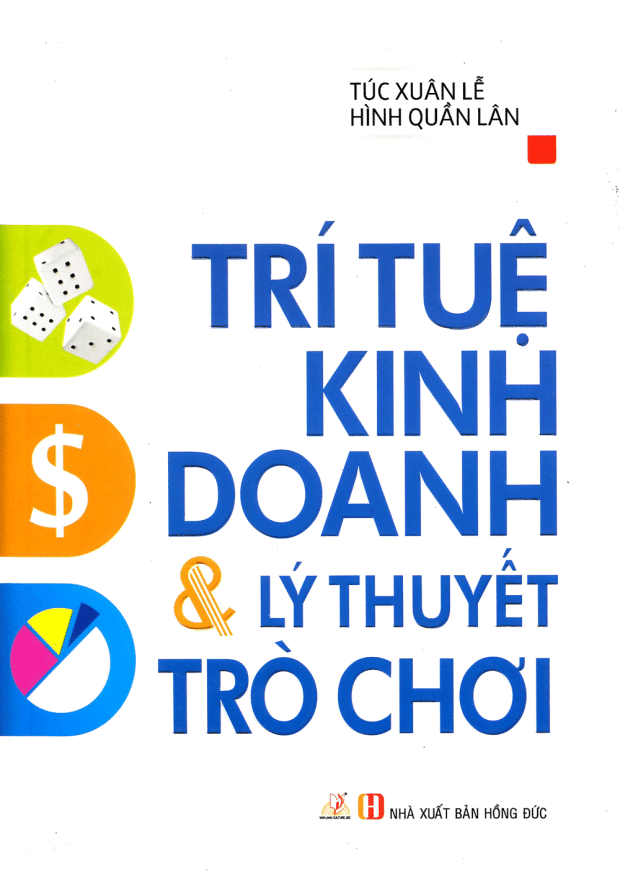 Trí Tuệ Kinh Doanh Và Lý Thuyết Trò Chơi – Tải sách miễn phí eBooks PDF