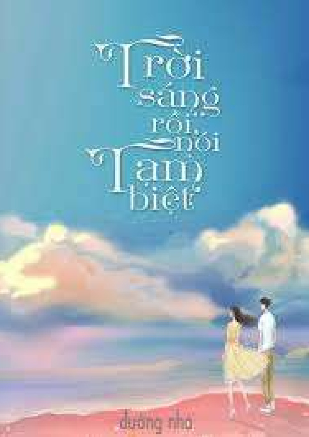 Trời Sáng Nói Tạm Biệt – Tải sách miễn phí eBooks PDF