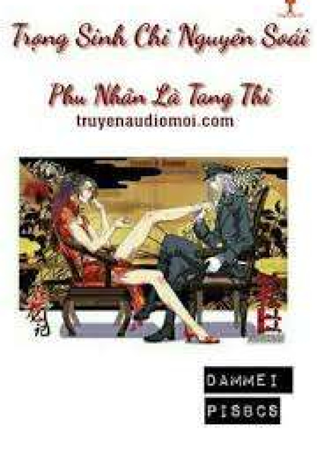 Trọng Sinh Nguyên Soái Phu Nhân Là Tang Thi – Tải sách miễn phí eBooks PDF