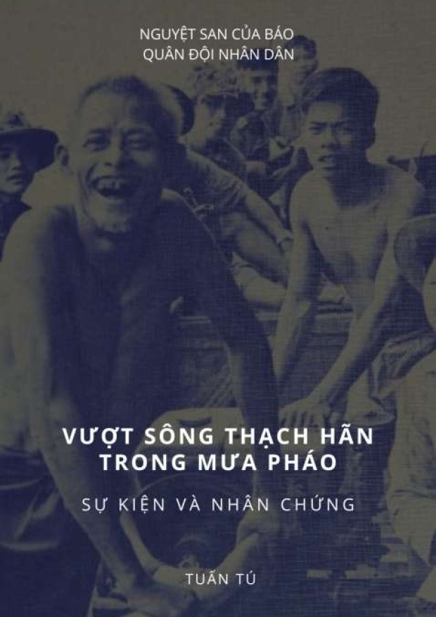 Vượt sông Thạch Hãn trong mưa pháo – Tải sách miễn phí eBooks PDF