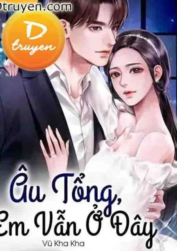 Âu Tổng Em Vẫn Ở Đây – Tải sách miễn phí eBooks PDF