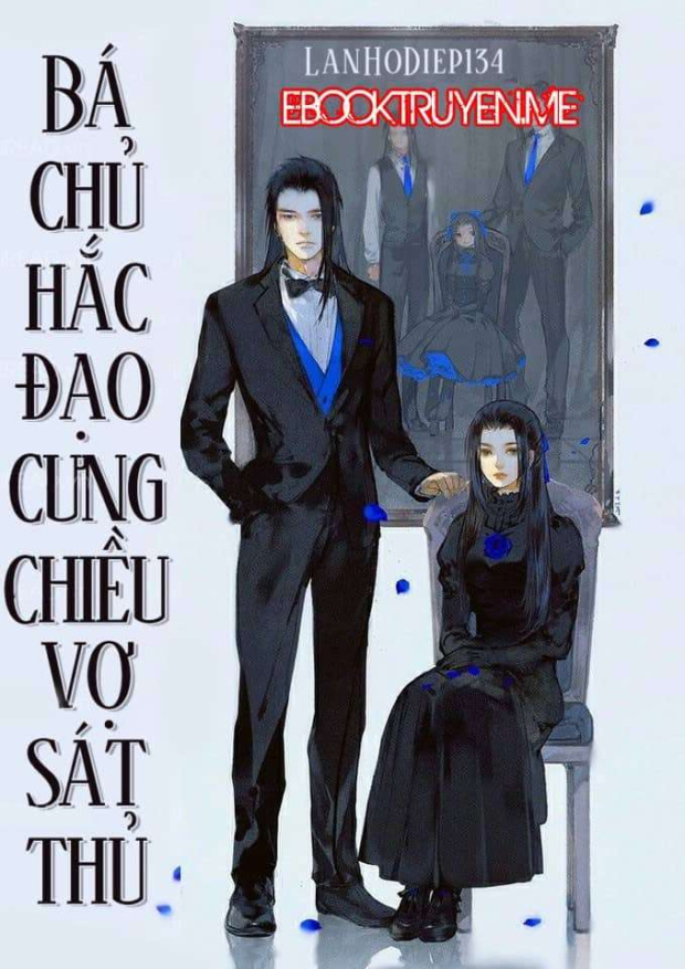 Bá Chủ Hắc Đạo Cưng Chiều Vợ Sát Thủ – Tải sách miễn phí eBooks PDF