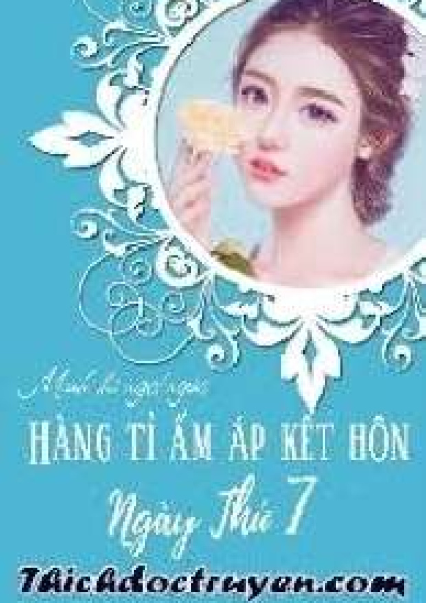 Bà Xã Ngọt Ngào, Hàng Tỉ Ấm Áp Kết Hôn Ngày Thứ 7 – Tải sách miễn phí eBooks PDF