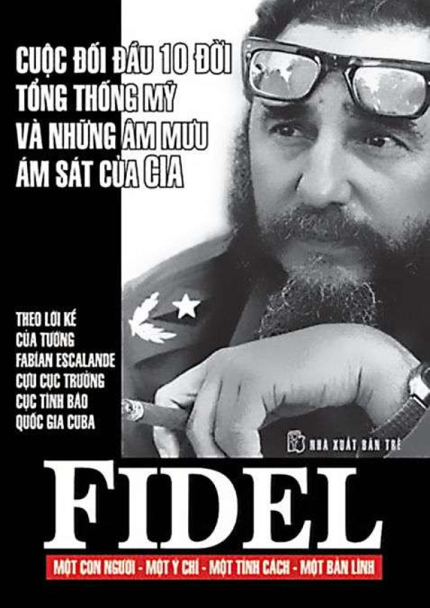 Fidel, Cuộc đối đầu với 10 đời Tổng thống Mỹ và những âm mưu ám sát của CIA – Tải sách miễn phí eBooks PDF