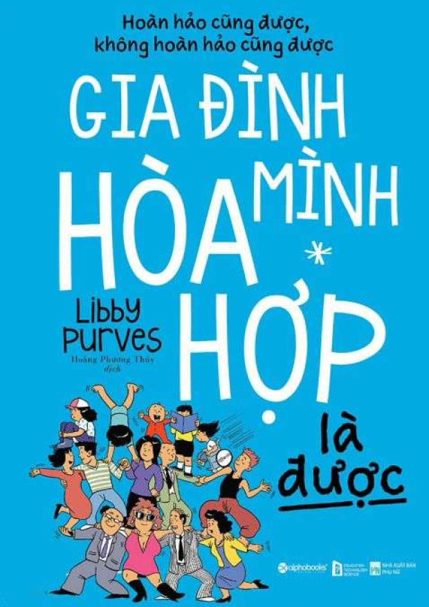 Gia đình mình hòa hợp là được – Tải sách miễn phí eBooks PDF