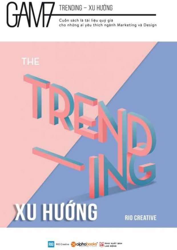 Gam7: The trending – Xu hướng Tác giả: Nhiều tác giả – Tải sách miễn phí eBooks PDF