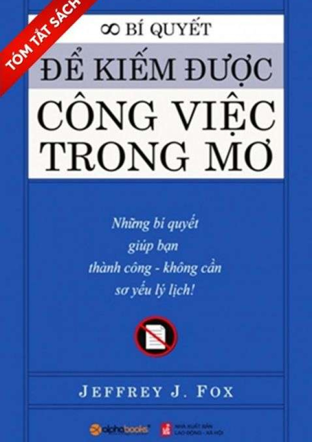 [Tóm lược] Bí quyết để kiếm được công việc trong mơ – Tải sách miễn phí eBooks PDF