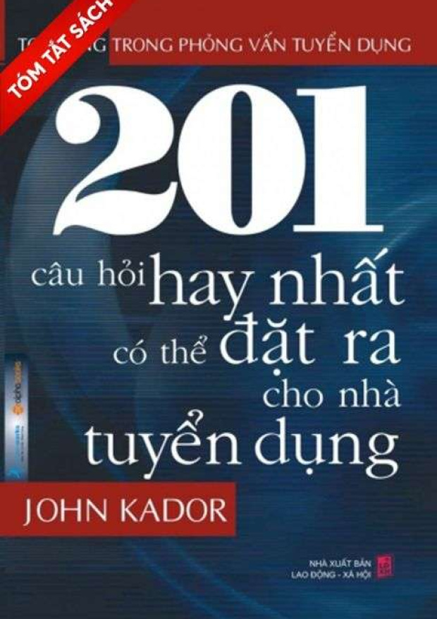 [Tóm lược] 201 Câu hỏi hay nhất có thể đặt ra cho nhà tuyển dụng – Tải sách miễn phí eBooks PDF