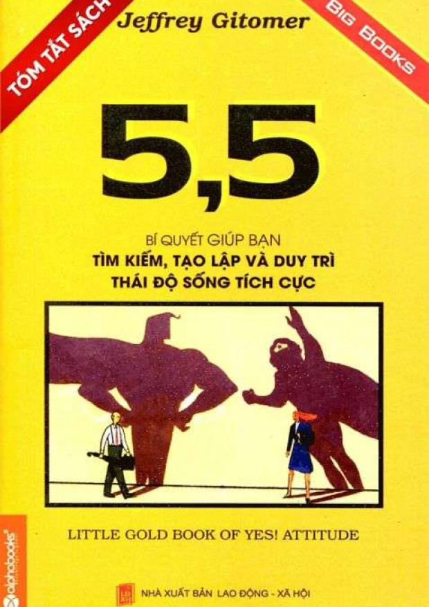 [Tóm lược] 5,5 bí quyết giúp bạn tìm kiếm, tạo lập và duy trì thái độ sống tích cực – Tải sách miễn phí eBooks PDF