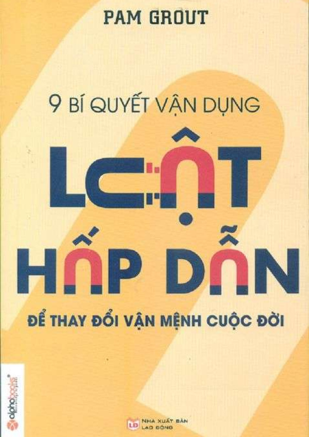 9 bí quyết vận dụng luật hấp dẫn để thay đổi vận mệnh cuộc đời – Tải sách miễn phí eBooks PDF