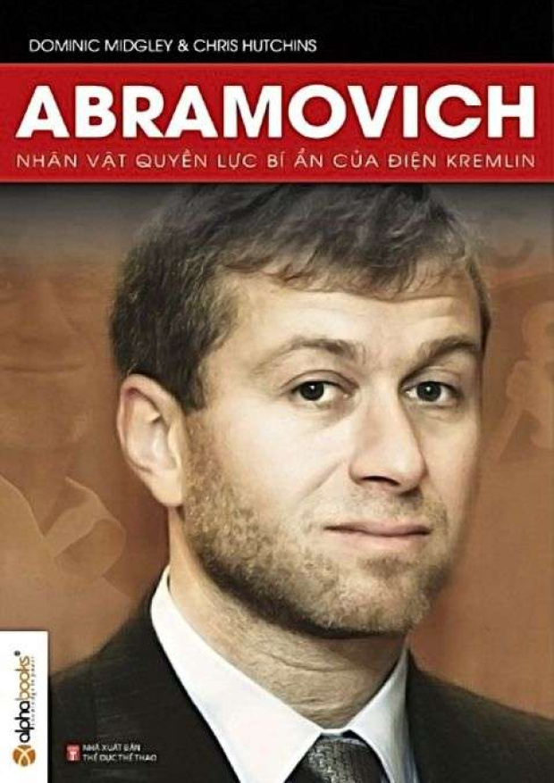 Abramovich – Nhân vật quyền lực bí ẩn của điện Kremlin – Tải sách miễn phí eBooks PDF