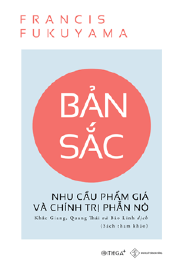 Bản Sắc – Nhu Cầu Phẩm Giá Và Chính Trị Phẫn Nộ – Tải sách miễn phí eBooks PDF