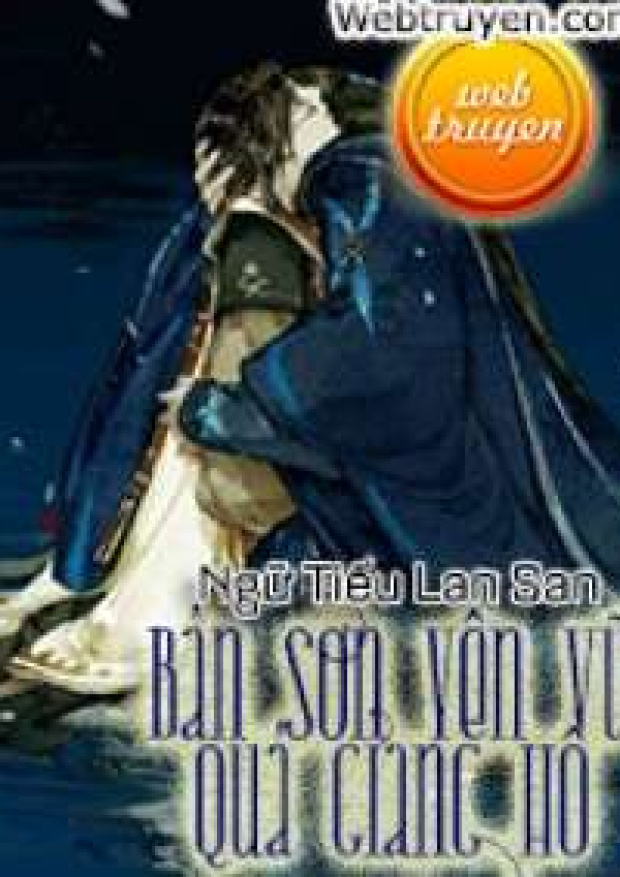 Bán Sơn Yên Vũ Quá Giang Hồ – Tải sách miễn phí eBooks PDF