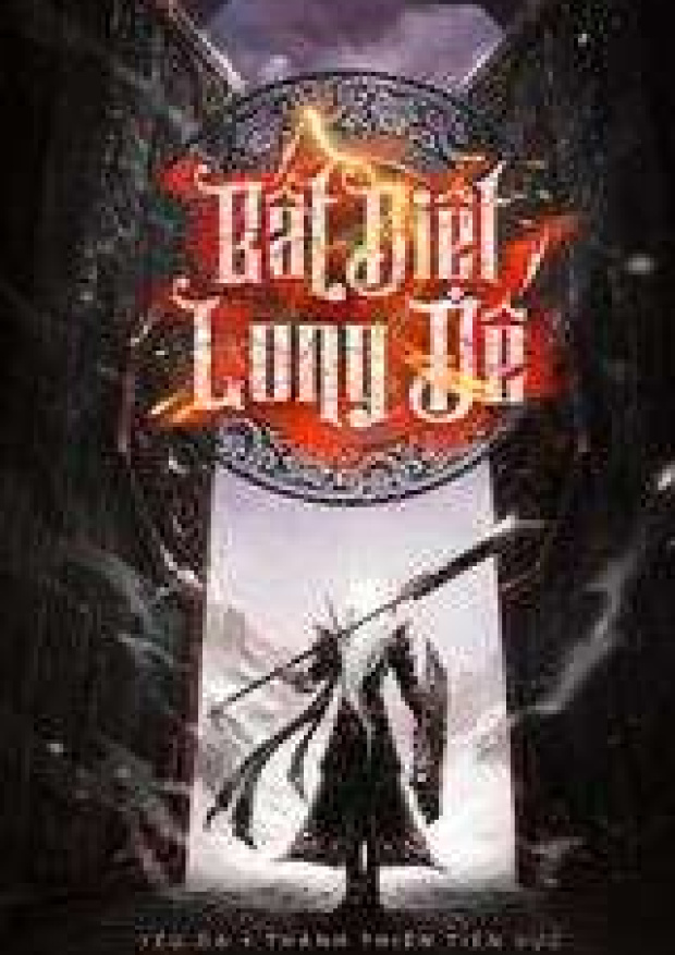 Bất Diệt Long Đế – Tải sách miễn phí eBooks PDF