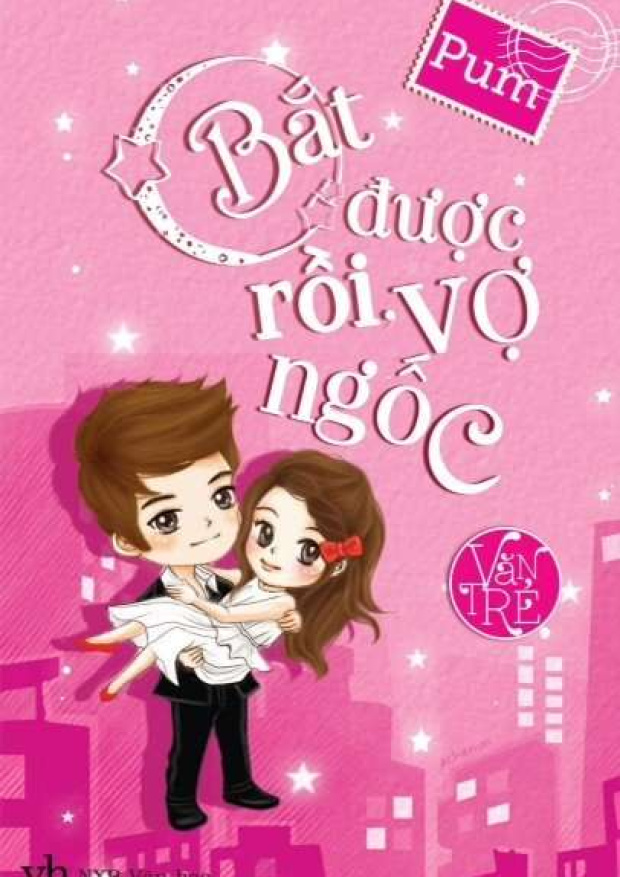 Bắt Được Rồi, Vợ Ngốc – Tải sách miễn phí eBooks PDF