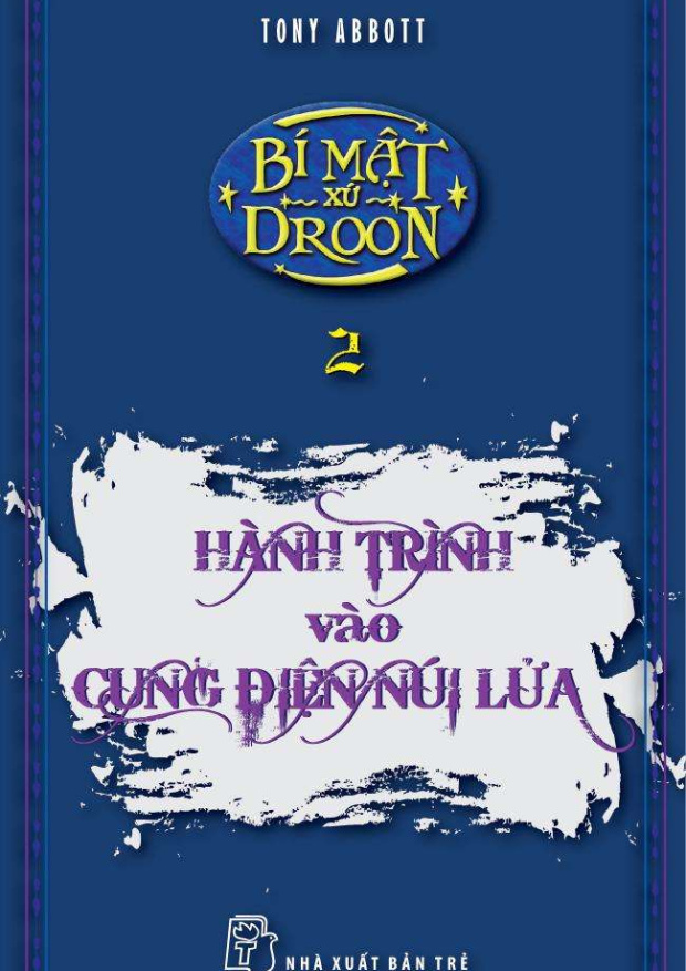 Bí Mật Xứ Droon Tập 2: Hành Trình Vào Cung Điện Núi Lửa – Tải sách miễn phí eBooks PDF