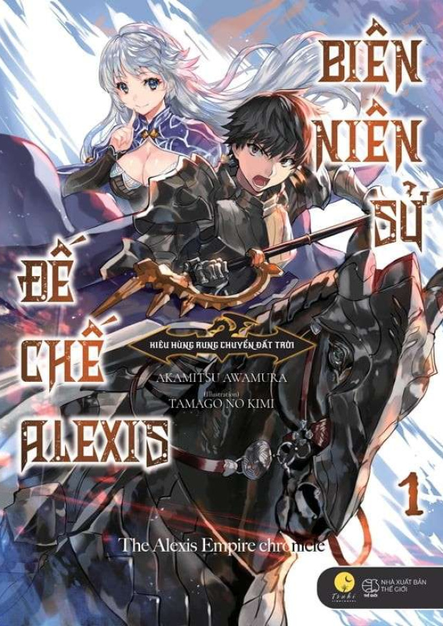 Biên Niên Sử Đế Chế Alexis Tập 1 – Tải sách miễn phí eBooks PDF