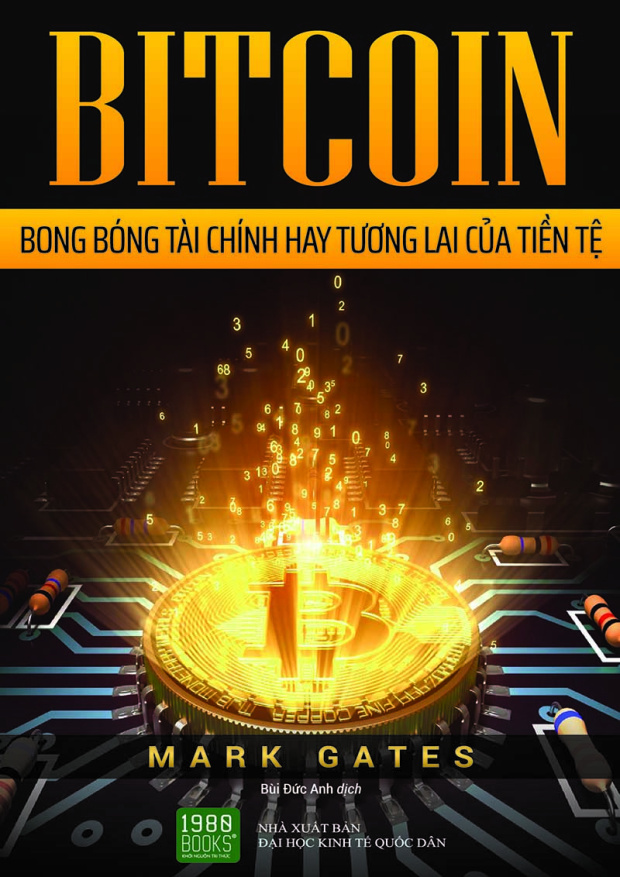 BITCOIN – Bong Bóng Tài Chính Hay Tương Lai Của Tiền Tệ – Tải sách miễn phí eBooks PDF