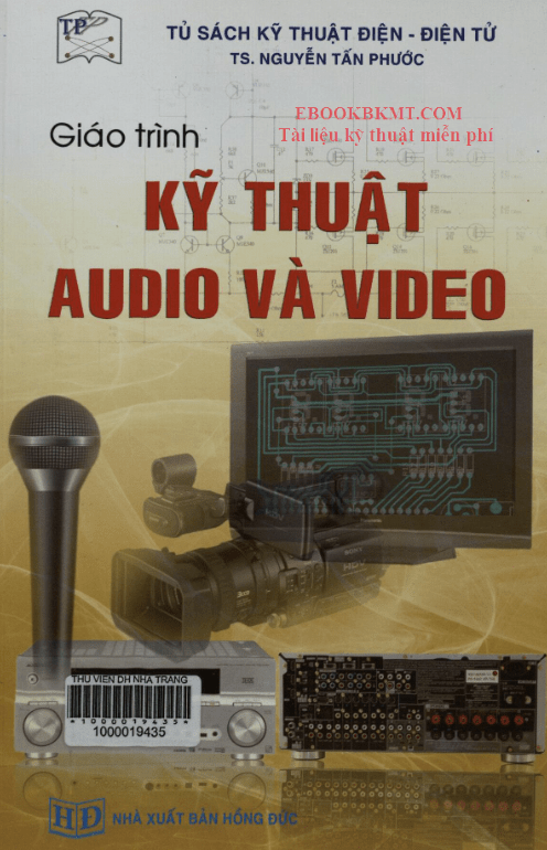 Giáo Trình Kỹ Thuật Audio Và Video – Tải sách truyện miễn phí eBooks PDF