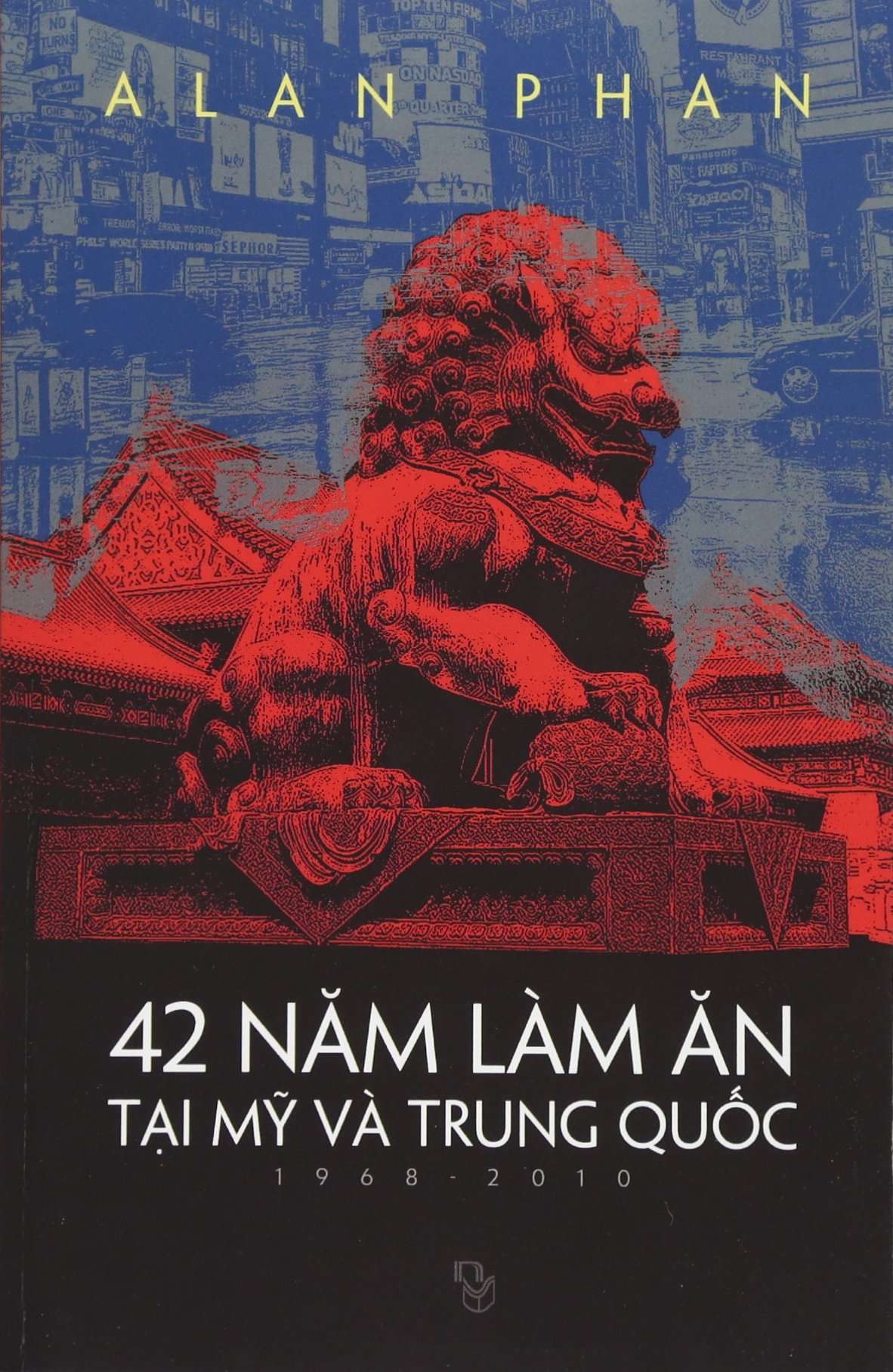 42 Năm Làm Ăn Tại Mỹ Và Trung Quốc – Tải sách miễn phí eBooks PDF